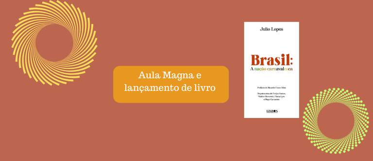 Pesquisador Julio Lopes lança livro e profere aula magna sobre carnaval brasileiro