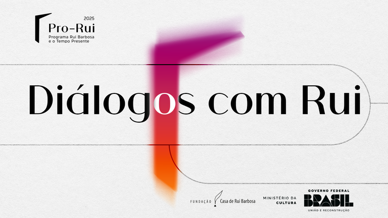 Democracia, soberania e segurança pública são destaques em atividades online e gratuitas da Fundação Casa de Rui Barbosa