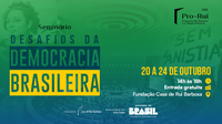 Fundação Casa de Rui Barbosa promove debate sobre os desafios da democracia brasileira