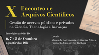 X Encontro de Arquivos Científicos promove debates na FCRB e no MAST sobre gestão de acervos públicos e privados