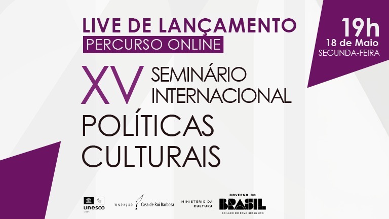Seminário Internacional de Políticas Culturais celebra 15 anos com percurso online para participantes