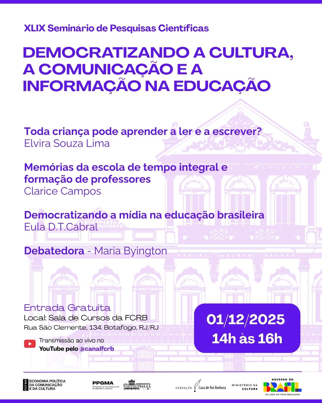 XLIX Seminário de Pesquisas Científicas: Democratizando a cultura, a comunicação e a informação na educação