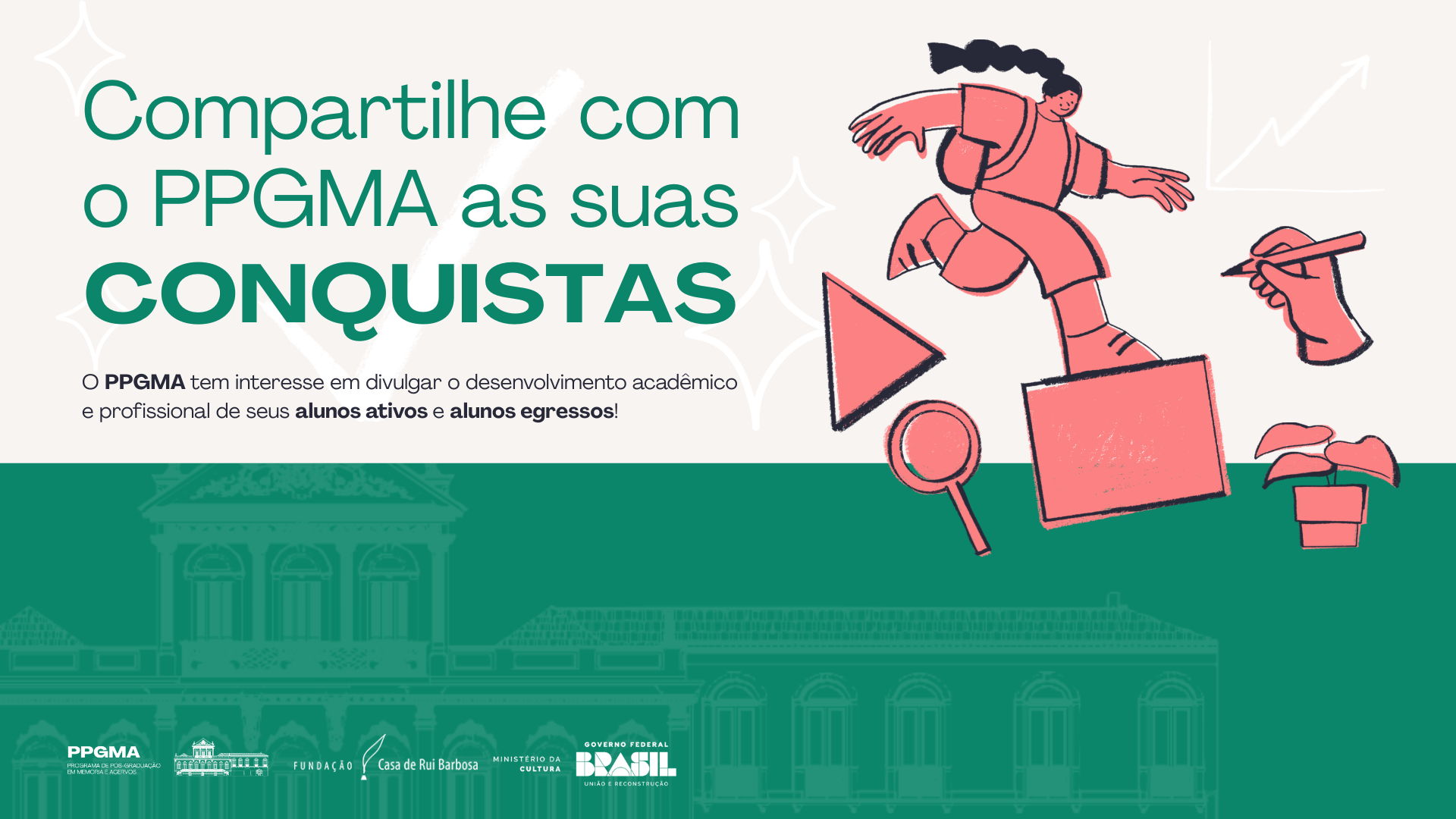 Em nova campanha, o Mestrado Profissional em Memória e Acervos abre formulário para todos os alunos regulares do Programa contem sobre suas jornadas acadêmicas, projetos, seminários e mais!