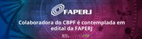 Colaboradora do CBPF é contemplada em edital da FAPERJ