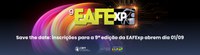 Save the date: inscrições para a 9ª edição da EAFExp abrem dia 01/09