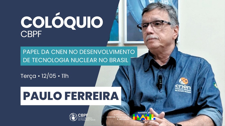 Colóquios CBPF recebe Paulo Ferreira