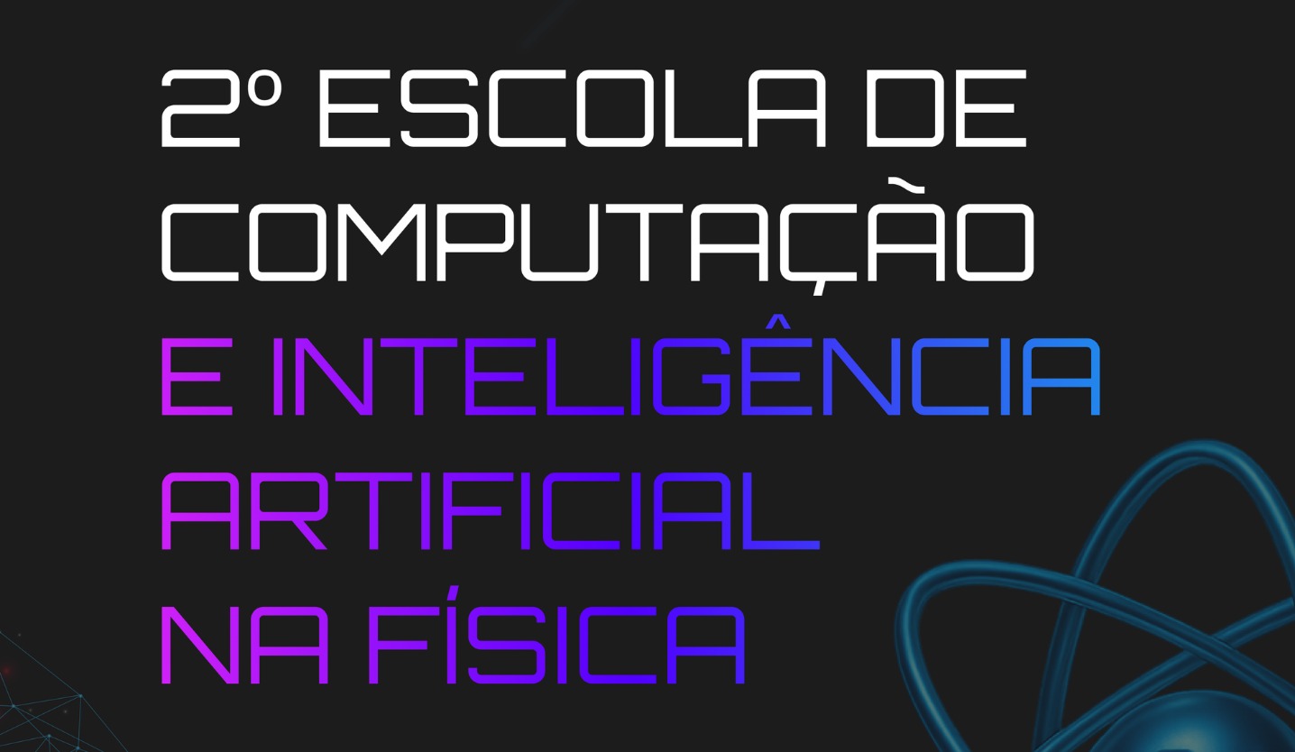 II Escola de Computação e Inteligência Artificial na Física