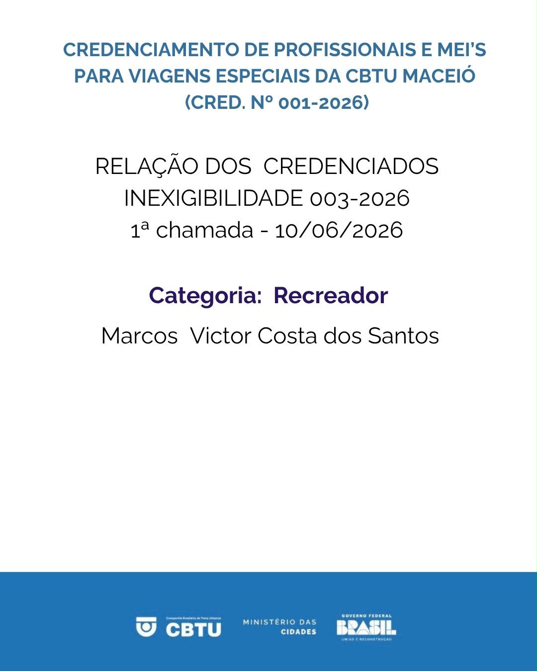CBTU Maceió divulga primeira chamada de credenciados habilitados para viagens especiais