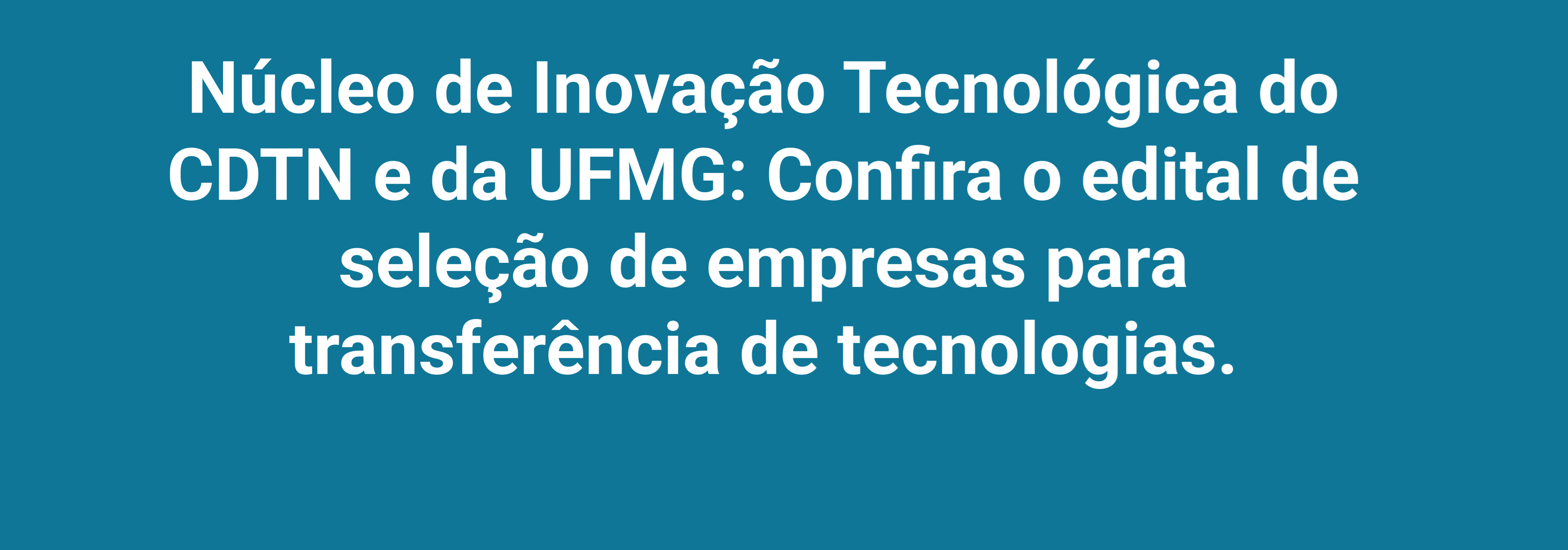 Carrossel - Edital NIT/CDTN e UFMG