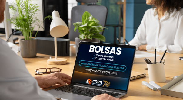 CNEN oferece 40 bolsas de mestrado e doutorado em comemoração aos 70 anos da instituição