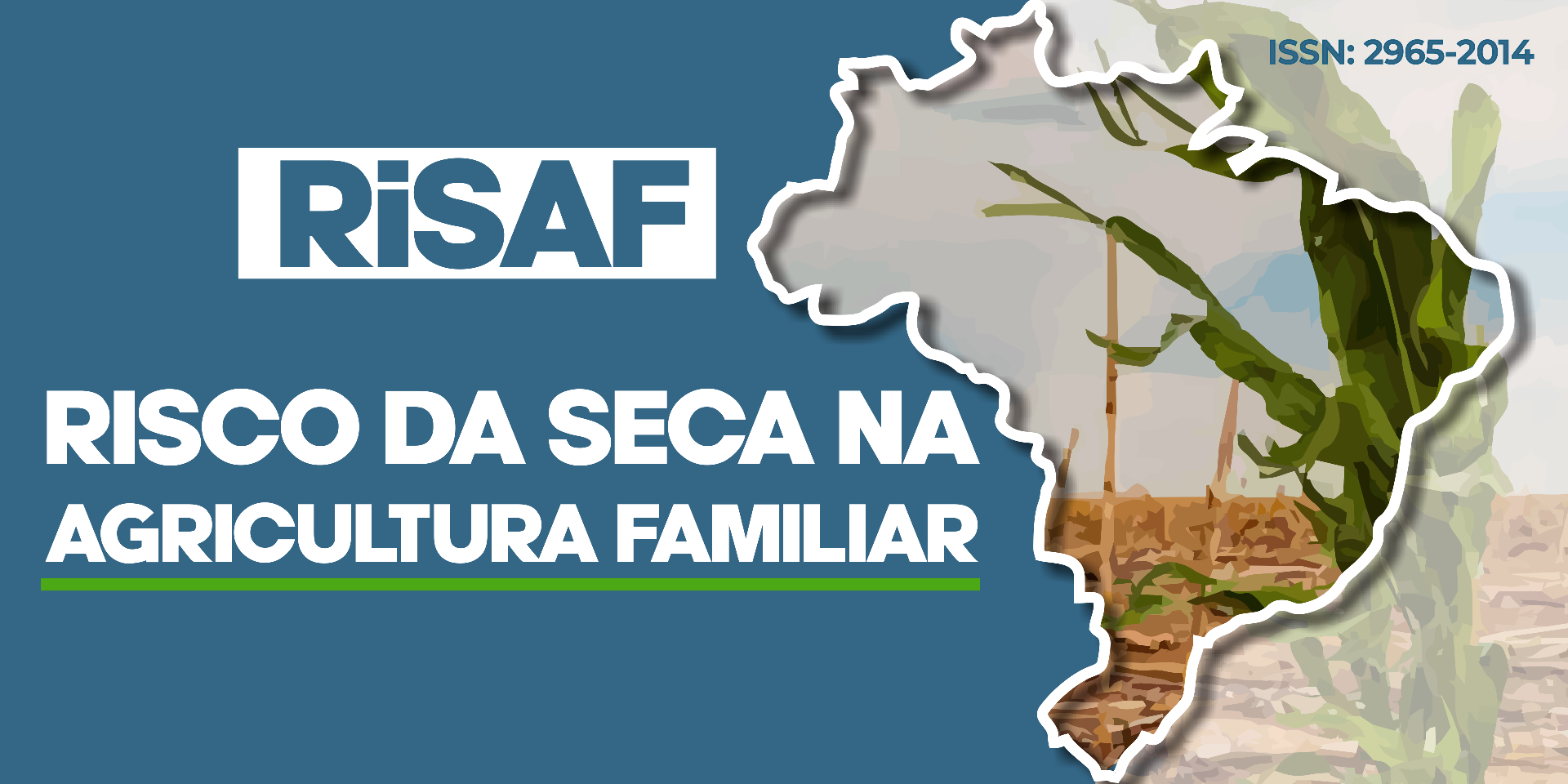 RiSAF - RISCO DE SECA NA AGRICULTURA FAMILIAR FEV./24