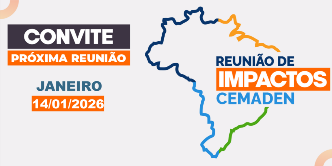 Convite: Reunião Mensal de Avaliação e Previsão de Impactos