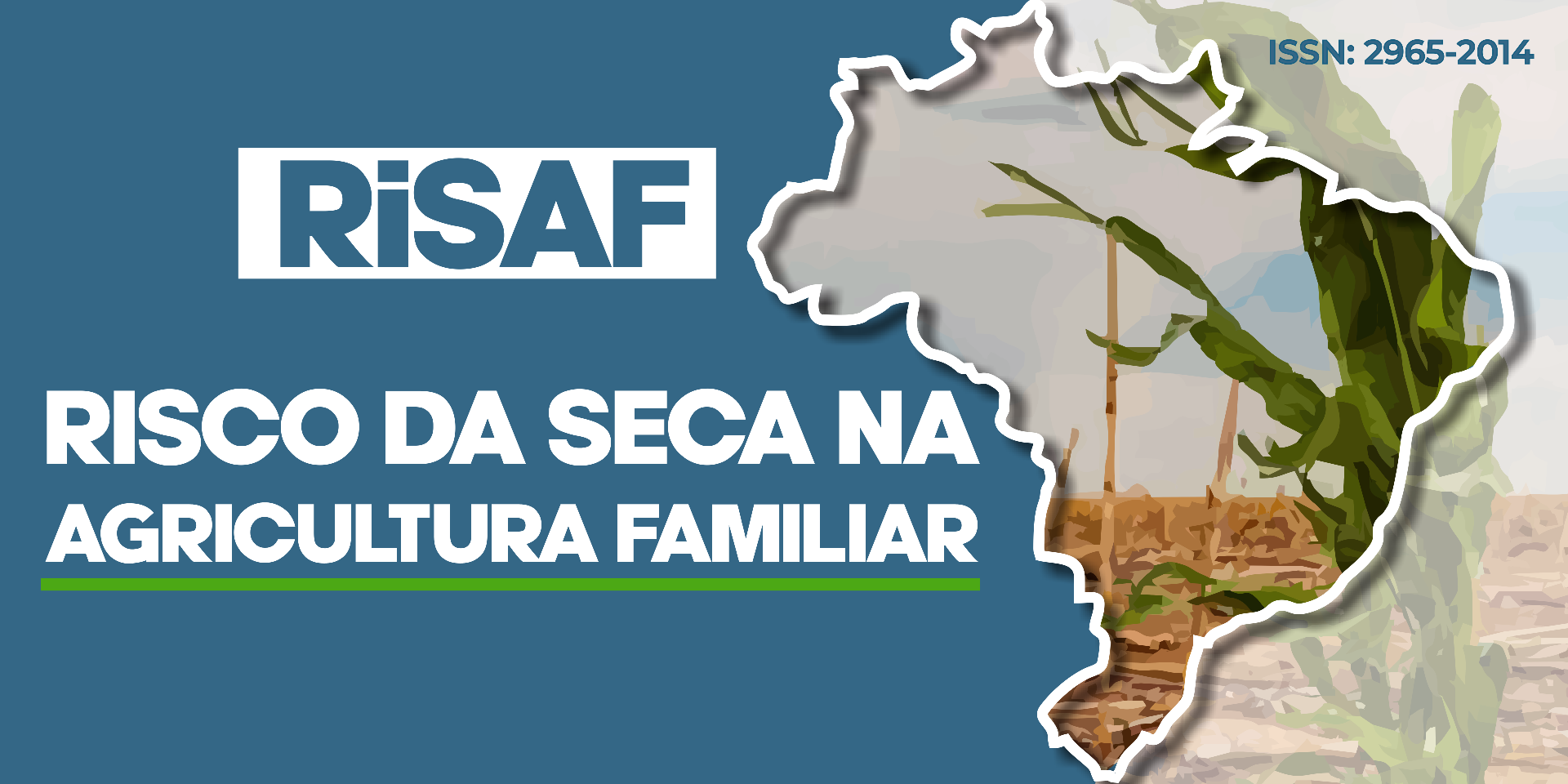 RiSAF - RISCO DE SECA NA AGRICULTURA FAMILIAR JUL/26