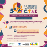 Cemaden realiza Conferência Livre sobre estratégias em C&T no contexto de monitoramento e alertas de desastres