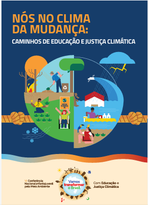 Cartilha direcionada aos estudantes do Ensino Fundamental II, apoia a construção de projetos escolares na etapa da Conferência nas Escolas.  
