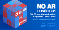 O primeiro episódio contextualizou a COP 30, emergências climáticas e o poder da Ciência Cidadã. O podcast é uma realização do Instituto Nacional de Ciência Cidadã (INCC), em parceria com o Instituto Brasileiro de Informação em Ciência e Tecnologia (IBICT) que é a instituição executora. Já está disponível no Spotify, Deezer e YouTube.