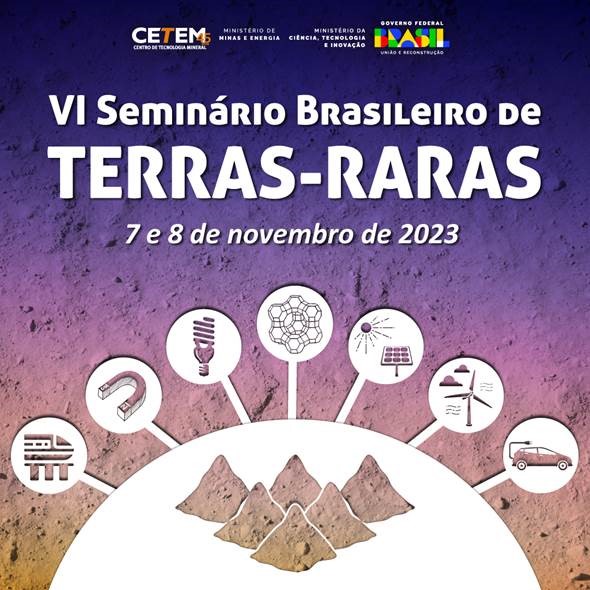 O VI Seminário Brasileiro de Terras-Raras (VI SBTR)
