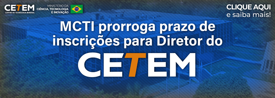 prorrogadas-inscricoes-diretor-cetem.png