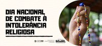 CETENE promove reflexão sobre racismo religioso no Dia de Combate à Intolerância