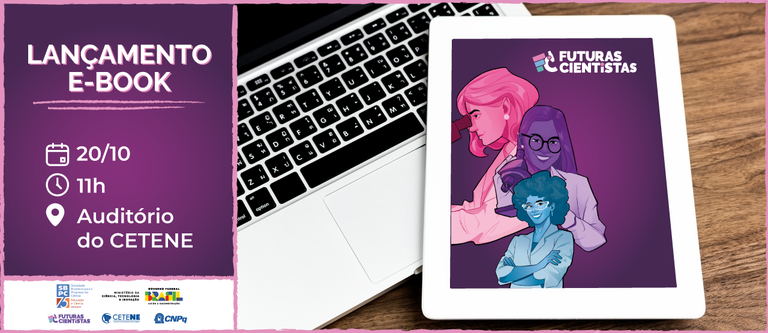 Com presença da ministra Luciana Santos, Futuras Cientistas lança livro no CETENE durante a 20ª Semana Nacional de Ciência e Tecnologia