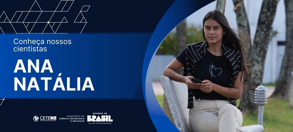 Conheça nossos novos cientistas: Ana Natália