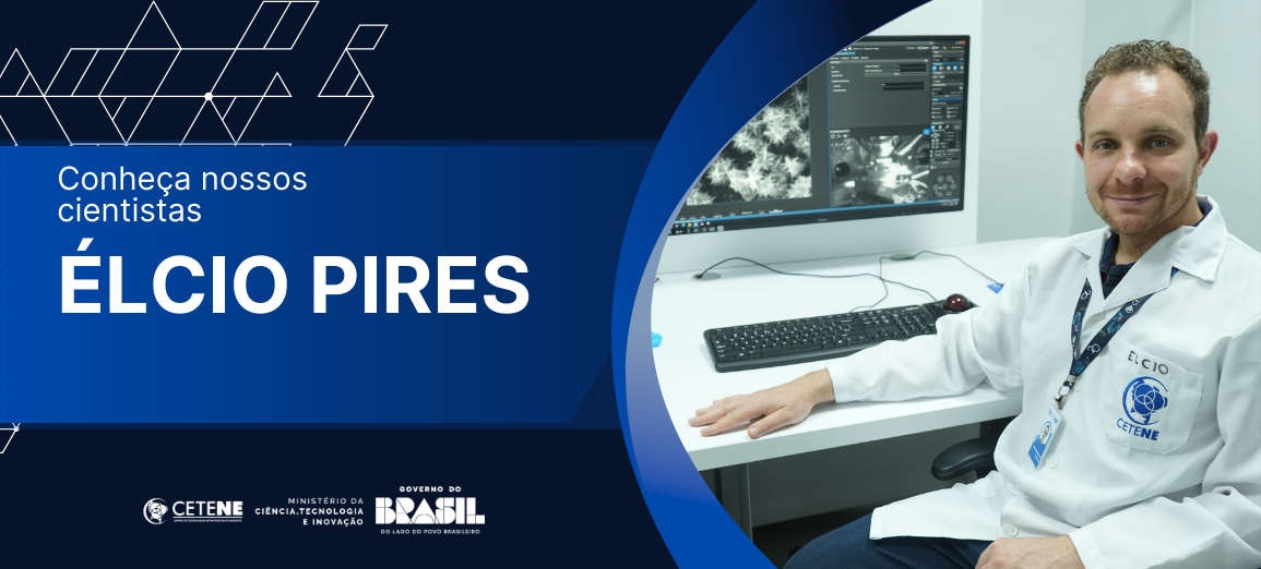 Conheça nossos novos cientistas: Élcio Pires