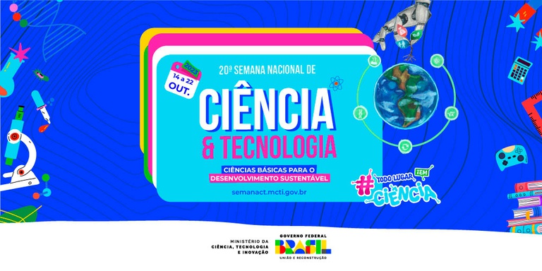 O que é a Semana Nacional de Ciência e Tecnologia?