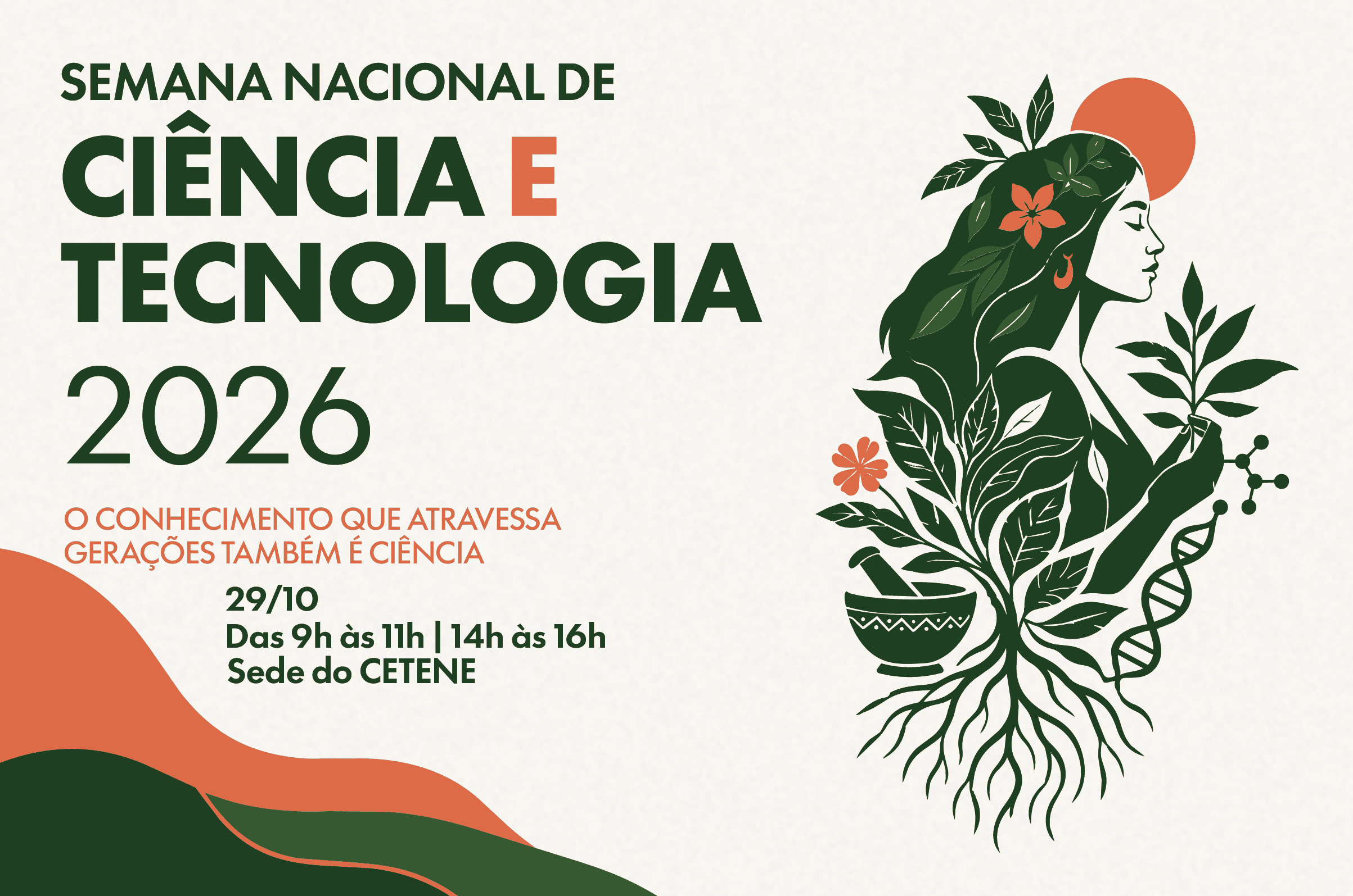 Cartaz promocional da "Semana Nacional de Ciência e Tecnologia 2026". O fundo é claro, nas cores bege e off-white, com elementos gráficos nas cores verde-escuro e terracota.