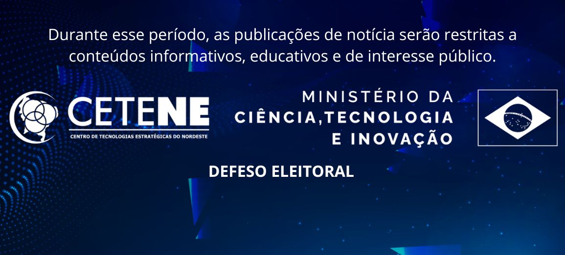 CETENE adapta comunicação durante o período eleitoral