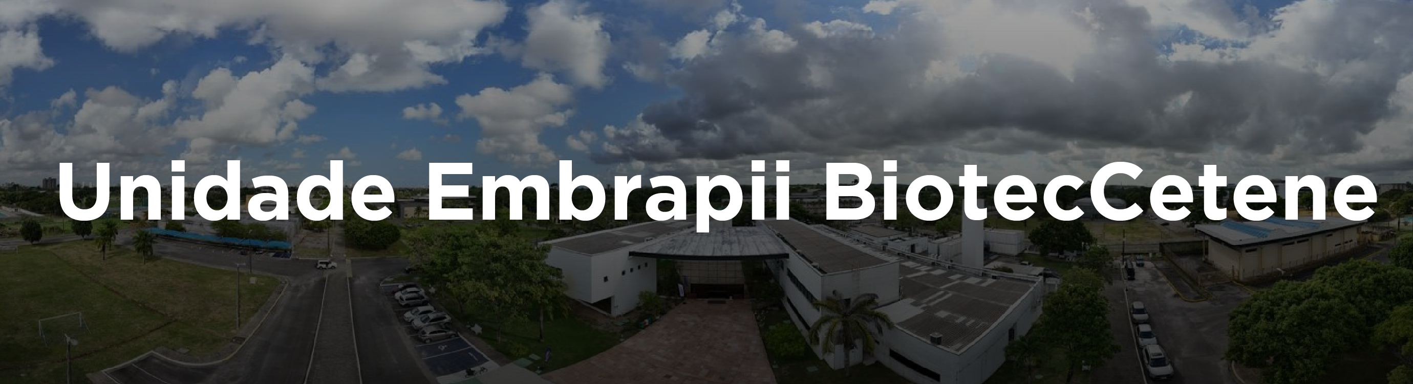 Fachada do prédio sede do CETENE em Recife (PE). Texto: Unidade EMBRAPII BiotecCETENE