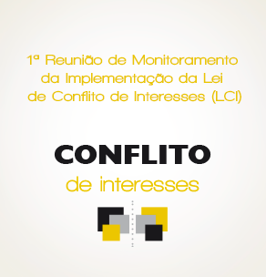 Reunião de Monitoramento da Implementação da Lei de Conflito de Interesses