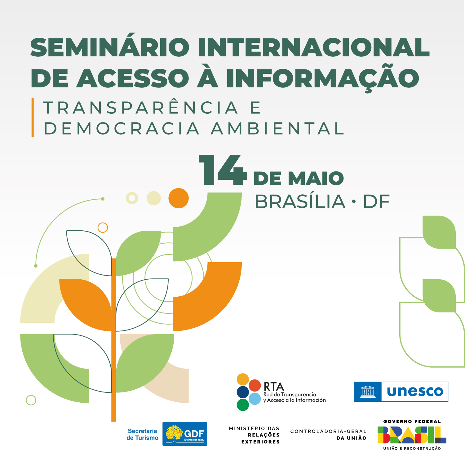 Seminário Internacional de Acesso à Informação - Transparência e Democracia Ambiental - 14 de maio - Brasília DF