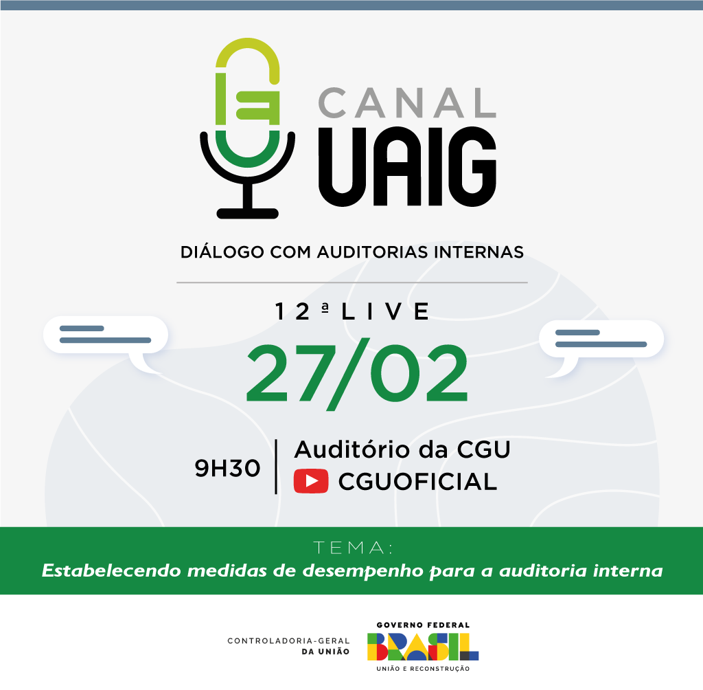 CGU realiza 12ª edição do Canal UAIG – Diálogo com Auditorias Internas