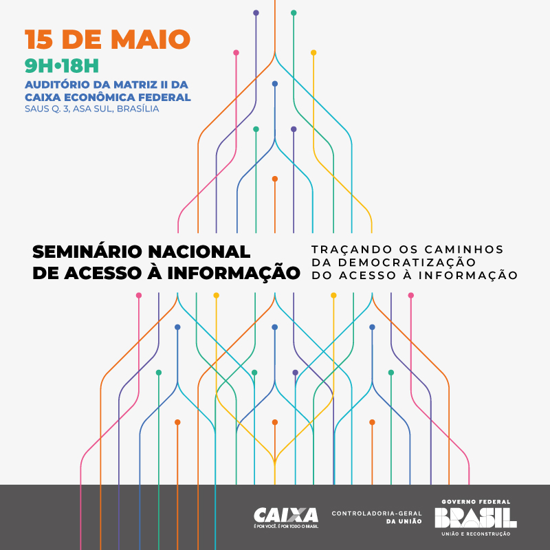 Seminário Nacional de Acesso à Informação: Traçando os caminhos da democratização do acesso à informação