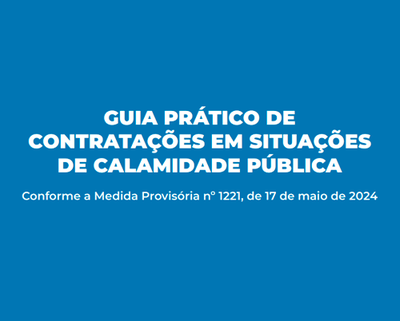  Guia Prático de Contratações em situações de Estado de Calamidade  Pública.png