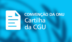 Convenção da ONU - Cartilha da CGU