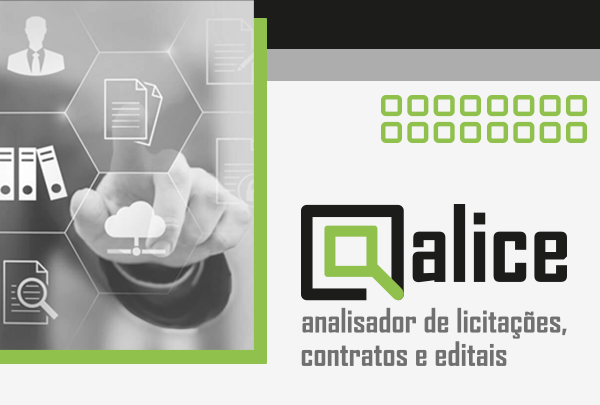 Alice - analisador de licitações, contratos e editais