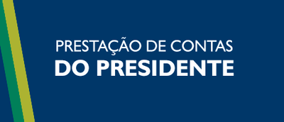 Prestação de Contas do Presidente
