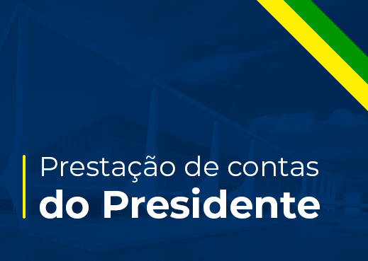 Prestação de contas do Presidente