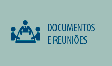Documentos e Reuniões