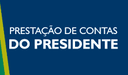 Prestação de Contas do Presidente 