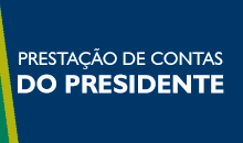 Prestação de Contas do Presidente 