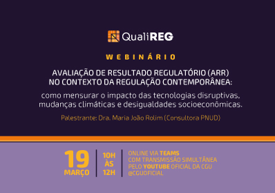 Webinário debate Avaliação de Resultado Regulatório no cenário da regulação contemporânea