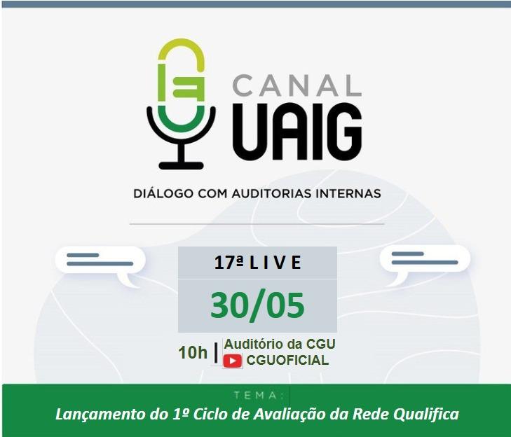 17º Canal UAIG - Diálogo com Auditoria Interna