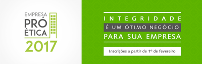 Empresa Pró-Ética 2017 - Inscrições até 1º de fevereiro