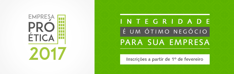 Empresa Pró-Ética 2017 - Inscrições até 1º de fevereiro