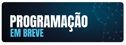 Programação em breve