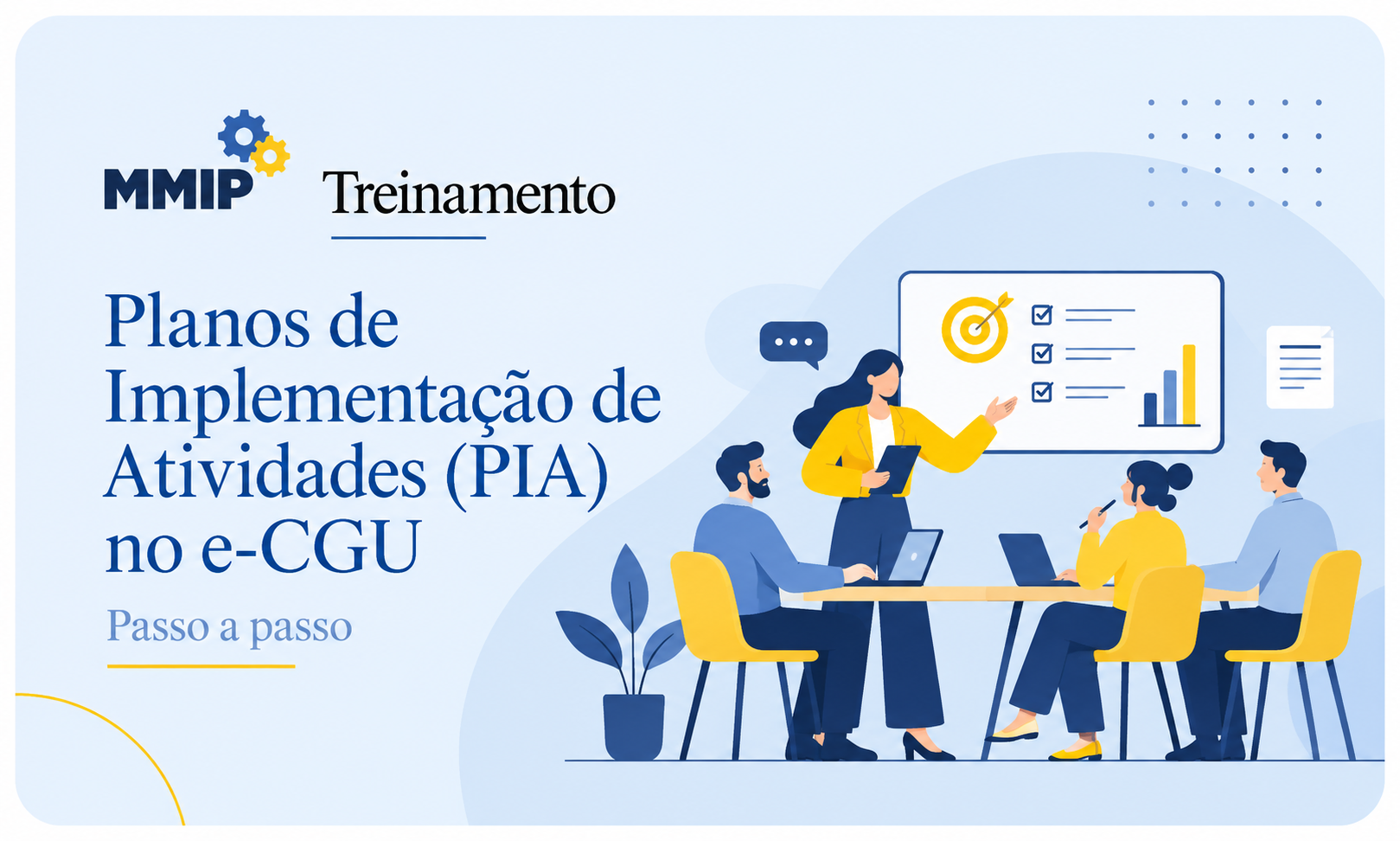 Treinamento Planos de Implementação de Atividades (PIA) no e-CGU