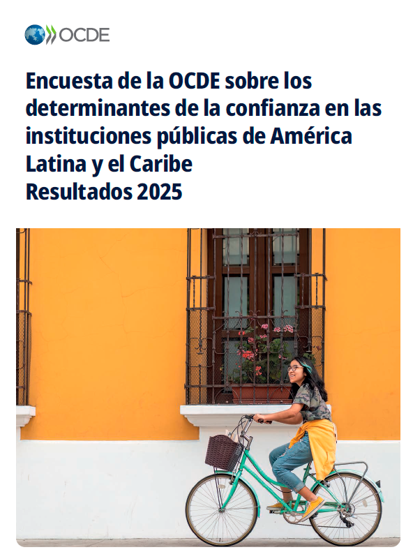Pesquisa OCDE sobre Determinantes da Confiança nas Instituições Públicas na América Latina e Caribe – Resultados 2025 (em espanhol