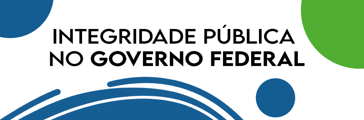 Bannet - Integridade Pública no Governo Federal